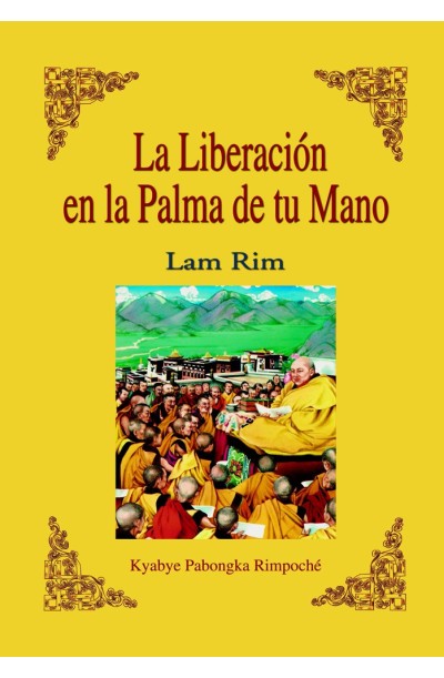 La liberación en la palma de tu mano (Lam Rim)