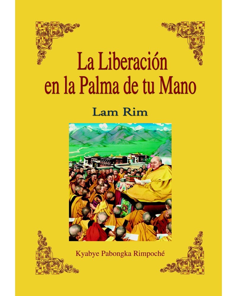 La liberación en la palma de tu mano (Lam Rim)