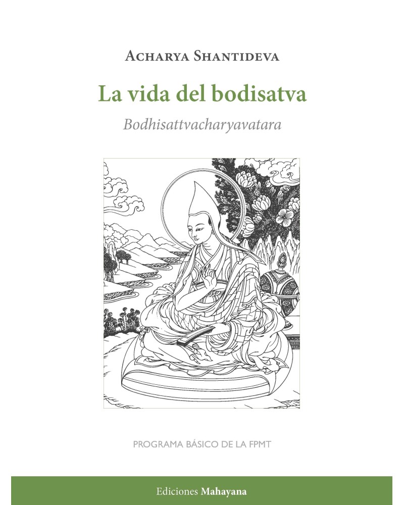 La vida del bodisatva, Bodhisattvacharyavatara
