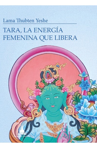 Tara, la energía femenina que libera (KINDLE)
