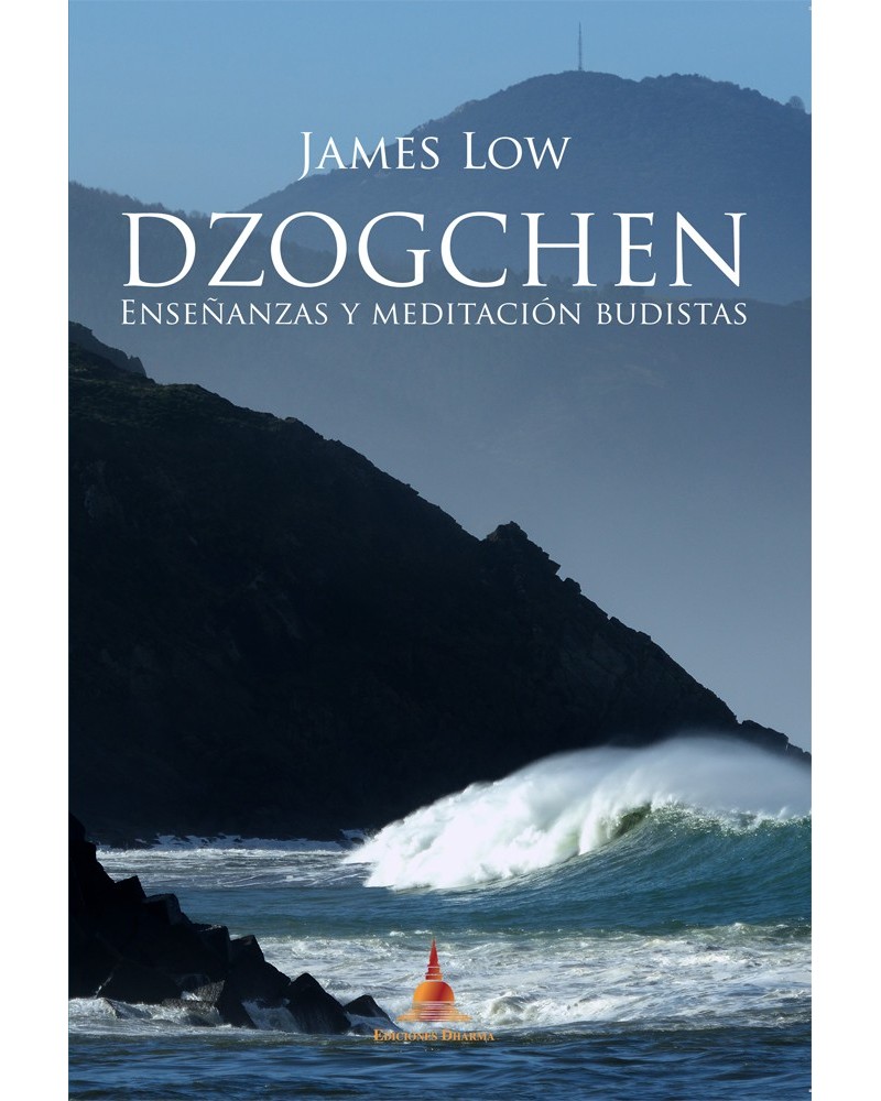 Dzogchen, enseñanzas y meditación budistas